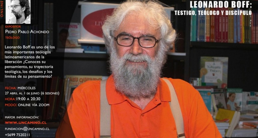 Leonardo Boff: Testigo, teólogo y discípulo