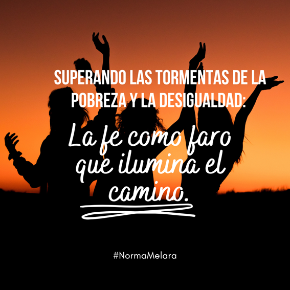 Superando las tormentas de la pobreza y la desigualdad: La fe como faro que ilumina el camino