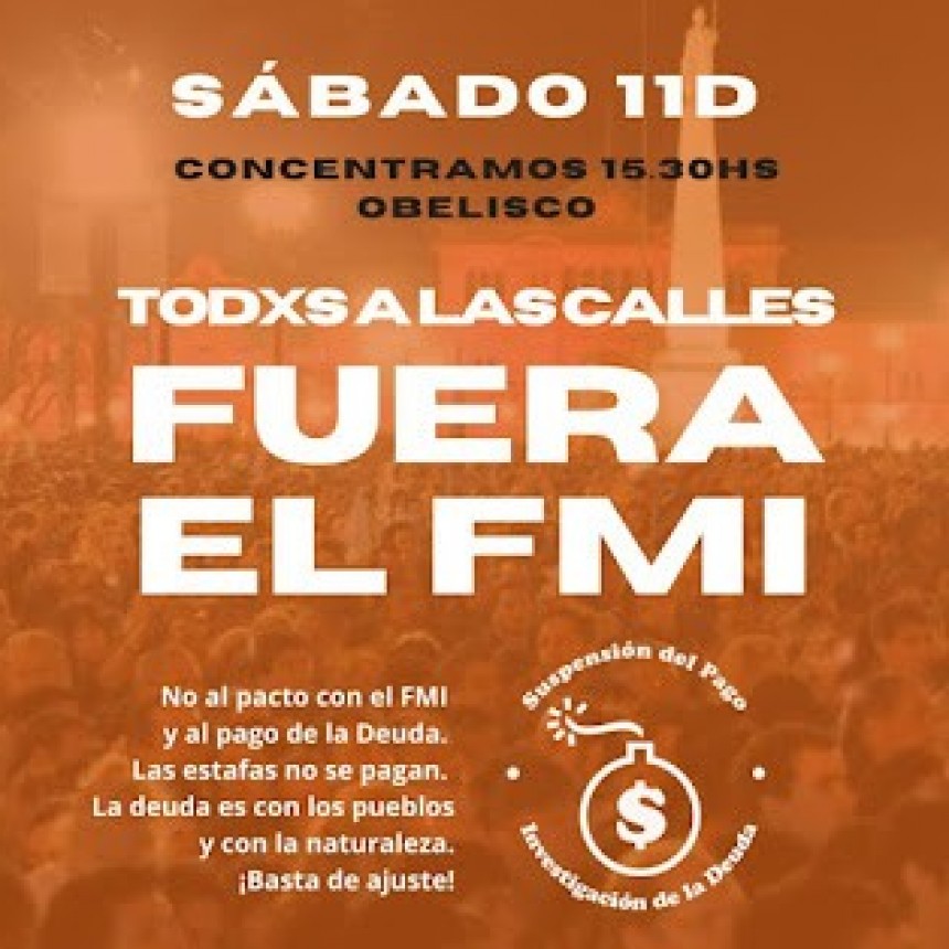 11 de diciembre: Todxs a las calles, Fuera el FMI